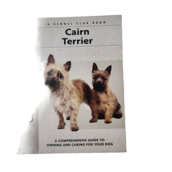 Cairn Terrier A Kennel Club Book A Comprehensive Guide To Owning And Caring For - Picture 1 of 12